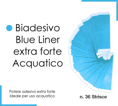 Biadesivo Protesi Blue Liner Tape Forte Acquatico | Impianti capillari Toupets