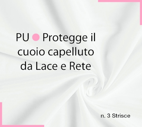 PU Adesivo Siliconico protezione cuoio capelluto